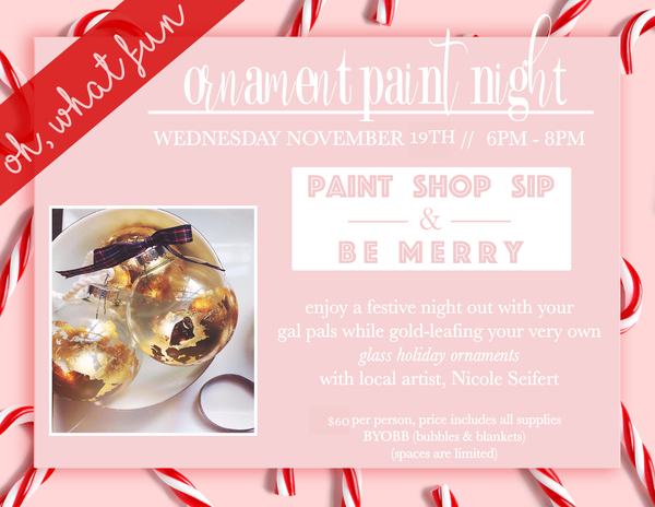Ornament Paint Night: Wednesday, November 19th